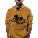 Unisex Be Original, #BeYOU hoodie