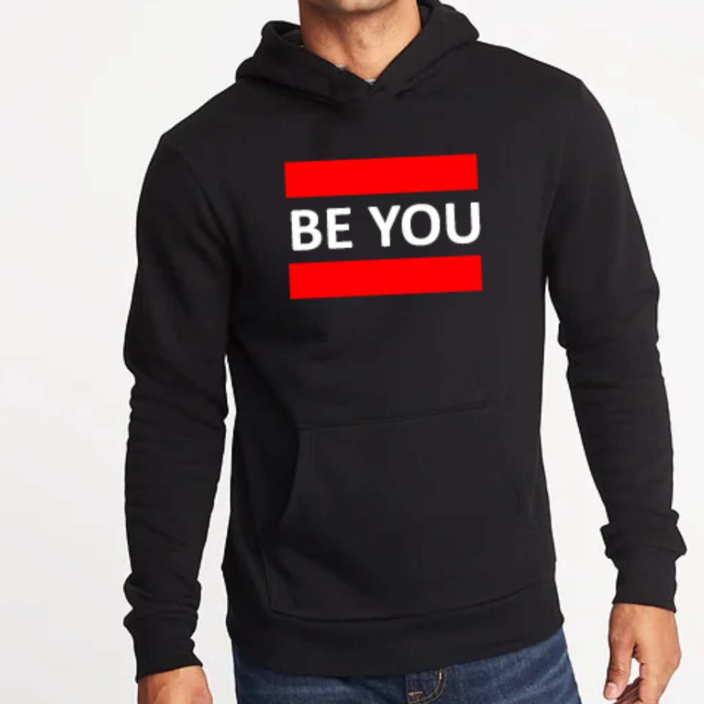 Unisex BE YOU  Black Hoodie, White Font, Red Frame