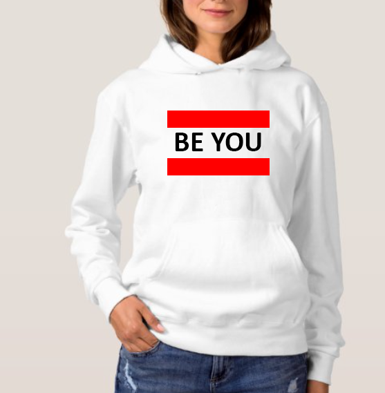 Unisex Be YOU White Hoodie Black Font Red Frame iDefyneMe